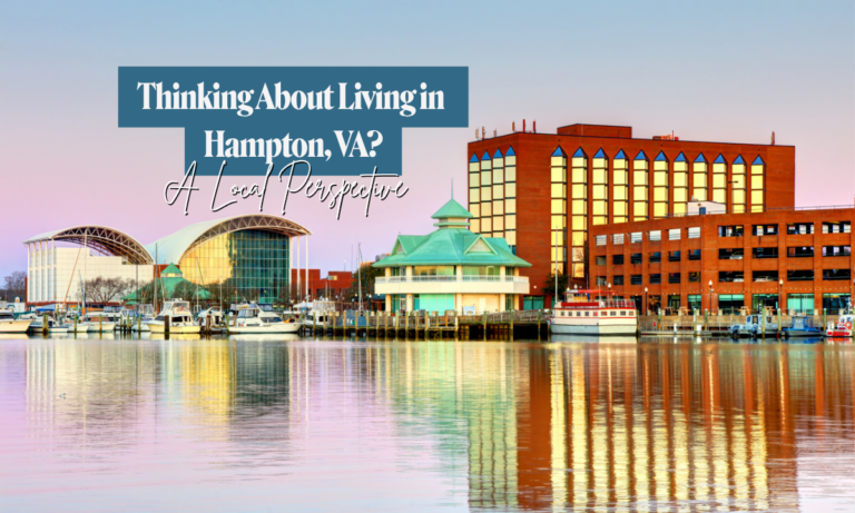 LIVING IN HAMPTON, VA What Home Buyers Should Know in 2026